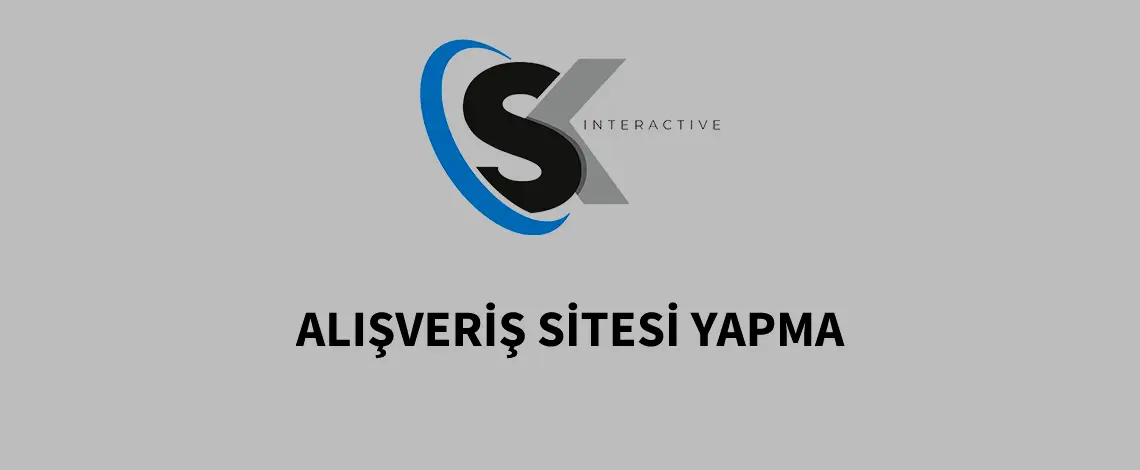 Alışveriş Sitesi Yapma