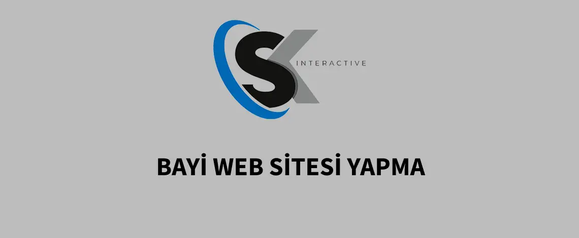 BAYİ WEB SİTESİ YAPMA