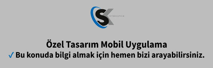 Özel Tasarım Mobil Uygulama