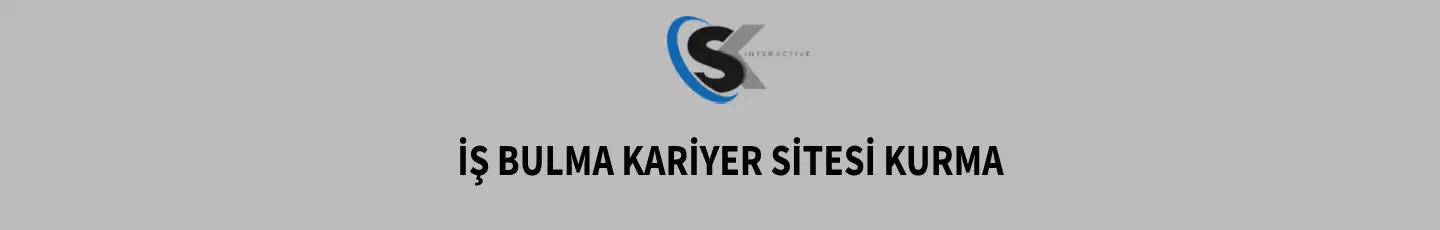 İş Bulma Kariyer Sitesi Kurma