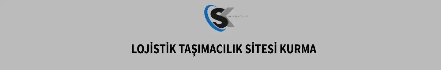 Lojistik Taşımacılık Sitesi Kurma