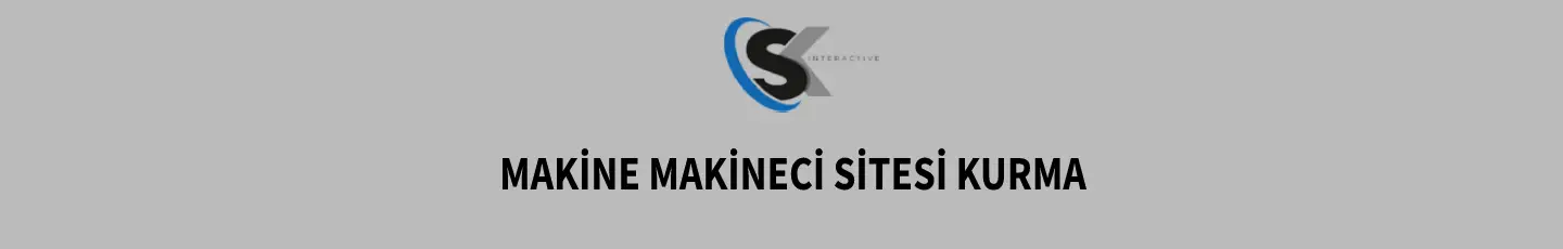 Makine Makineci Sitesi Kurma