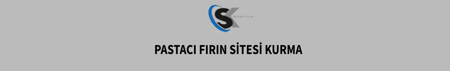 Pastacı Fırın Sitesi Kurma Pastacı Fırın Sitesi Kurma