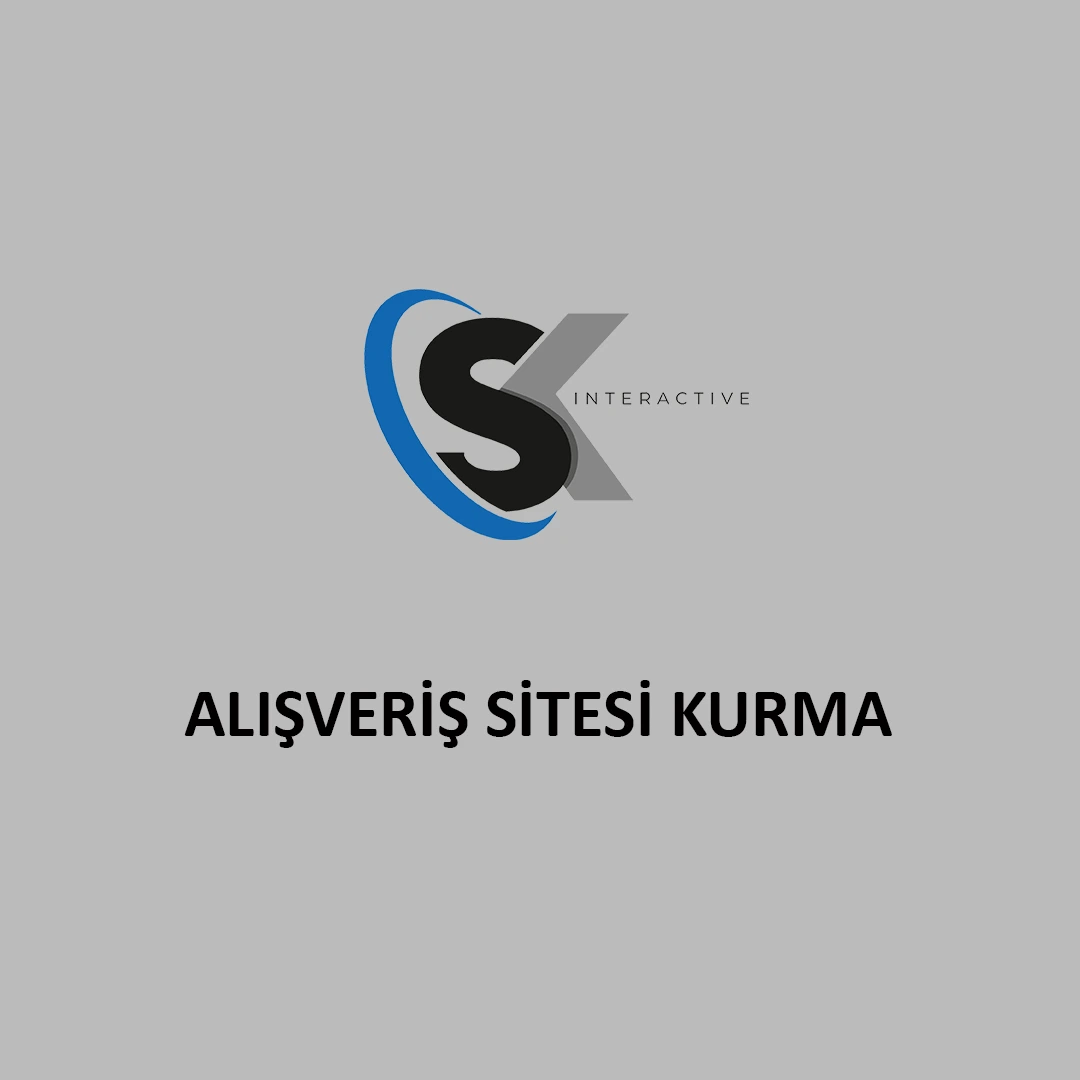 Alışveriş Sitesi Kurma